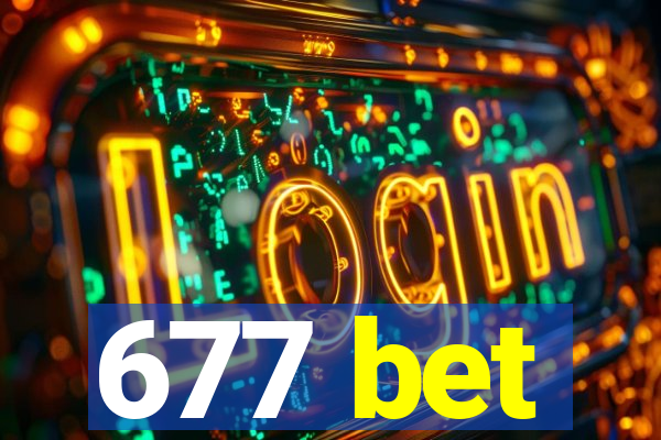 677 bet